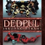 Dedpul 3 - Dedpul uteruje Iskonski strah
