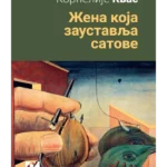 Žena koja zaustavlja satove