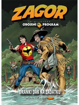 Obojeni program 52 Zagor : Dranki Dak na zadatku