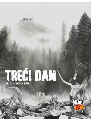 Treći dan Međuvreme 3