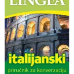 Italijanski - priručnik za konverzaciju 2.izdanje