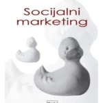 Socijalni marketing : kako poboljšati kvalitet života
