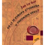 Da li je Evropa stvorena u srednjem veku