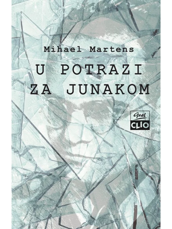 U potrazi za junakom - CLIO 1