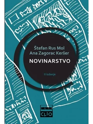 Novinarstvo (drugo, dopunjeno izdanje) - CLIO