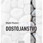 Dostojanstvo - istorija i značenje pojma - CLIO