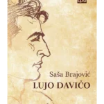 Lujo Davičo : fragmenti života