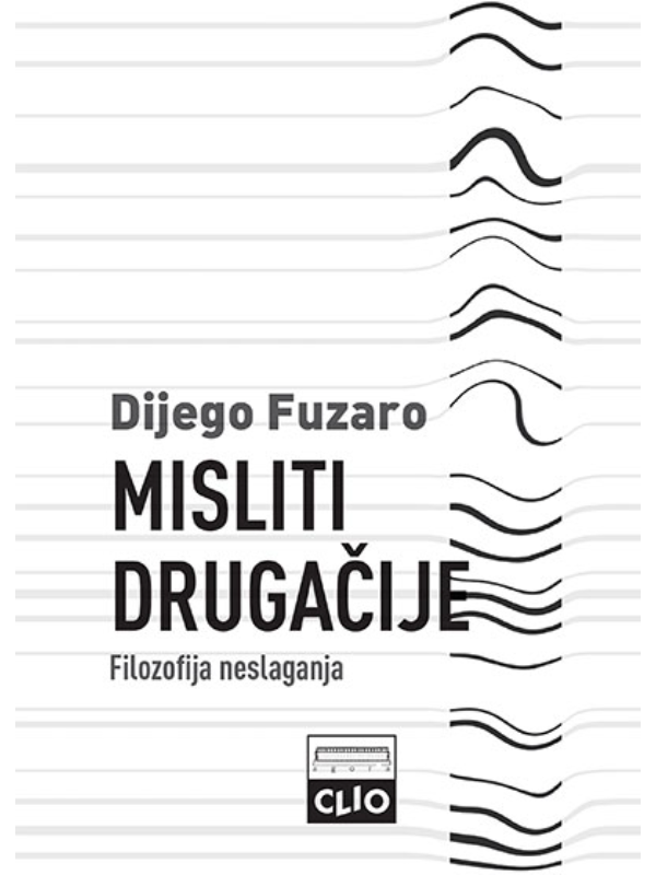 9788671026321 MISLITI DRUGAČIJE Filozofija neslaganja - meki povez - Slika 1