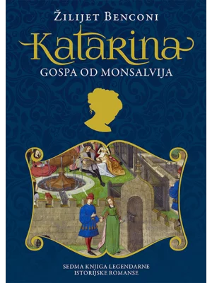 Katarina 7 Gospa Od Monsalvija