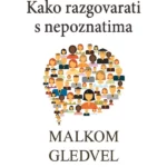 Kako razgovarati s nepoznatima