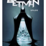 Betmen: Epilog