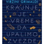 Krajnje je vreme da upalimo zvezde
