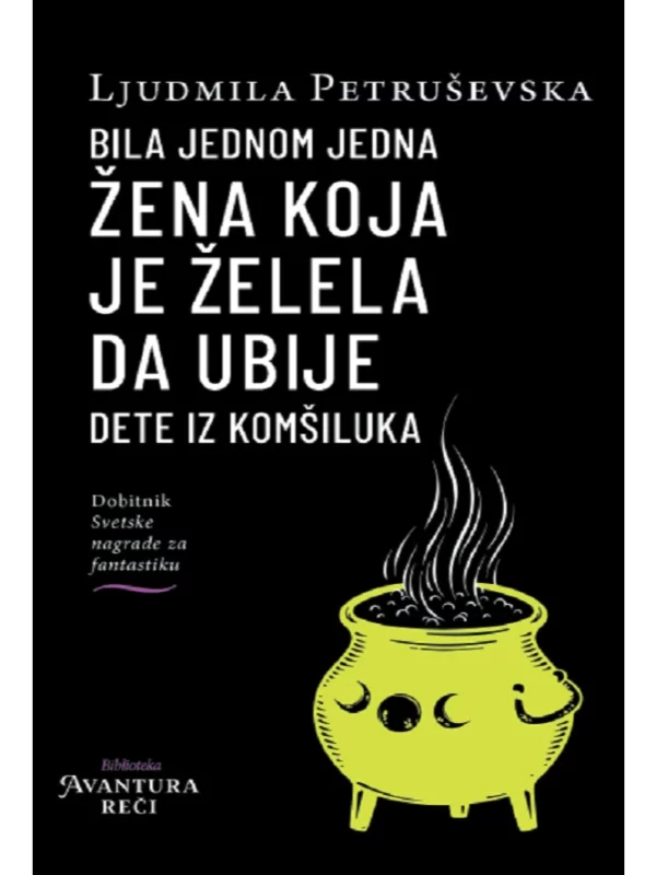 Bila jednom jedna žena koja je želela da ubije dete iz komšiluka 1