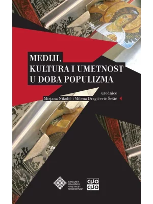 Mediji, kultura i umetnost u doba populizma