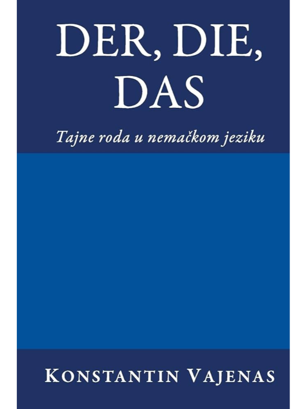 9788686673497 Der Die Das- tajne roda u nemačkom jeziku - Slika 1