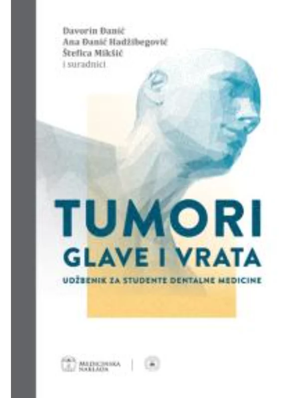 Tumori Glave I Vrata Udžbenik Za Studente Dentalne Medicine 1