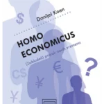 Homo economicus - (zabludeli) prorok novih vremena