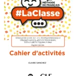 LaClasse A2 - Cahier d'activités