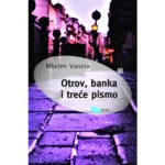 Otrov, banka i treće pismo