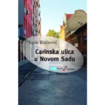 Carinska ulica u Novom Sadu