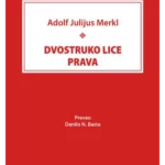 Dvostruko lice prava - jedno razmatranje iz teorije saznanja prava