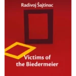 Victims of the Bidermeier
