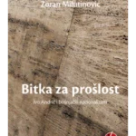 Bitka Za Proslost - Ivo Andric
