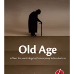 Old Age  A Short Story Antholo