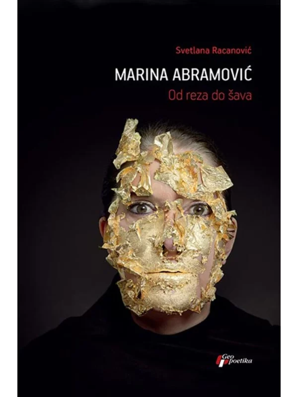 Marina Abramovic: Od Reza Do S 1