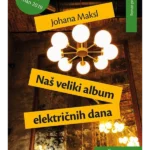 Nas Veliki Album Elektricnih D