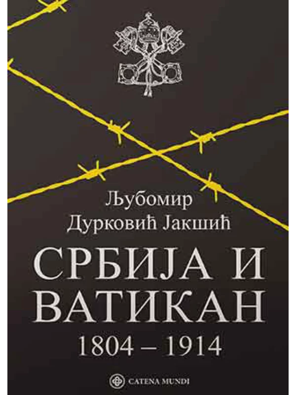Srbija i Vatikan 1804-1914 - Image 1