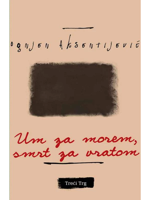 Um Za Morem, Smrt Za Vratom 1