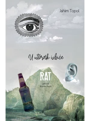 U utorak izbiće rat: izabrane pesme
