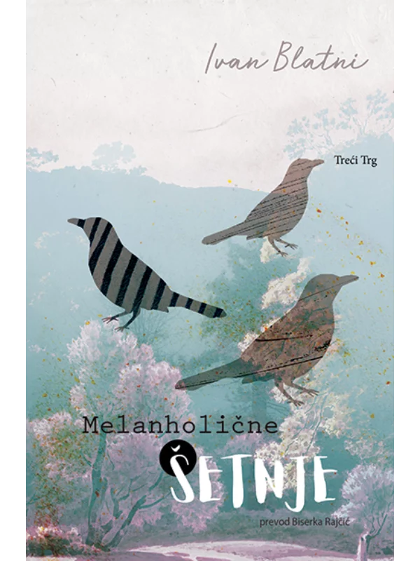 Melanholične šetnje 1