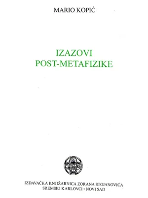 Izazovi post metafizike