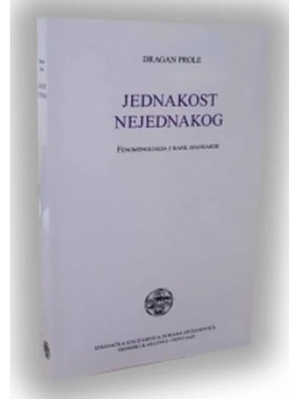 Jednakost Nejednakog - Fenomenologija I Rane Avangarde 1