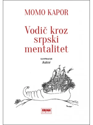 Vodič kroz srpski mentalitet