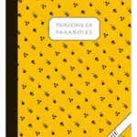 Prirucnik Za Paranoike - Dosij