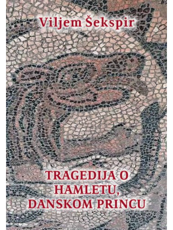 9788677380816 Tragedija o Hamletu Danskom princu - Slika 1