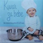 Kuvar za bebe: kako pripremiti hranu za bebe od 5 do 12 meseci