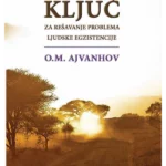 Ključ za rešavanje problema ljudske egzistencije