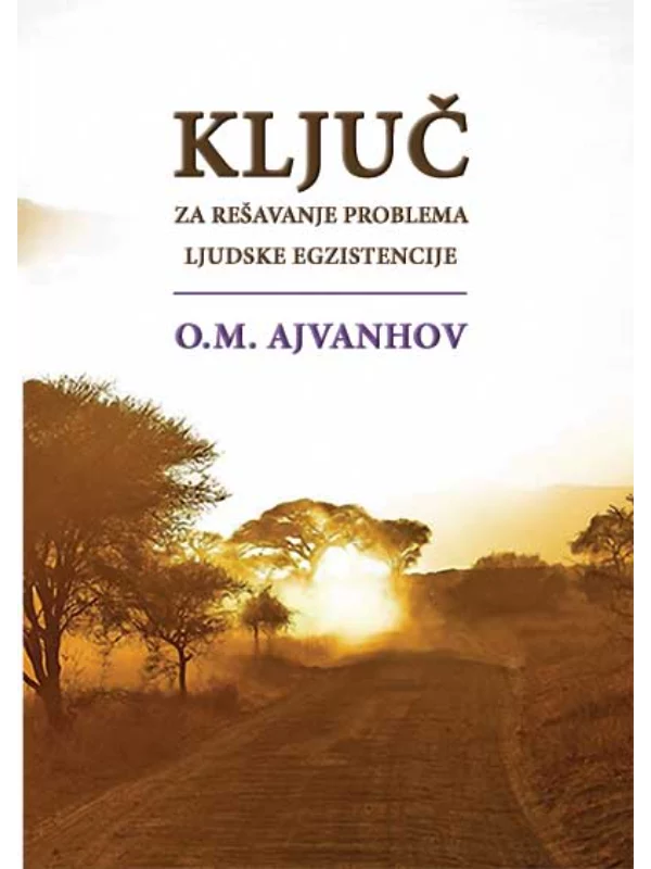 Ključ za rešavanje problema ljudske egzistencije 1