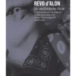 Za „moderan“ film: o vezi umetnosti sa svetom : kratki esej namenjen onima koji su izgubili svaki reper