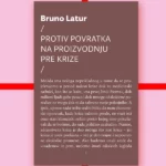 Protiv povratka na proizvodnju pre krize