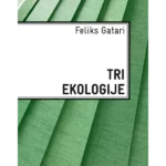 Tri ekologije