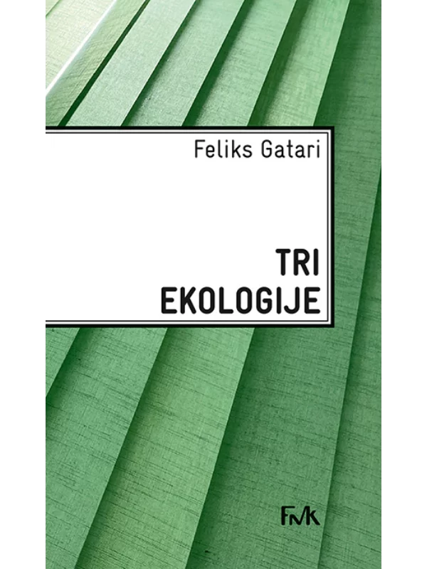 Tri ekologije 1