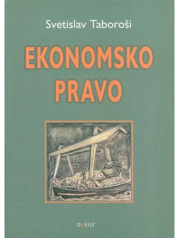 Ekonomsko Pravo - Dosije 1