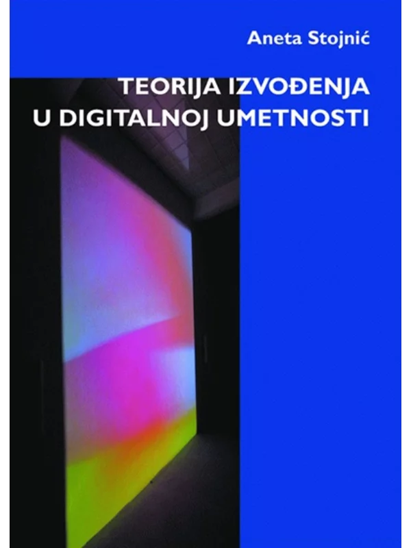 Teorija Izvodjenja U Digitalnoj umetnosti - Image 1