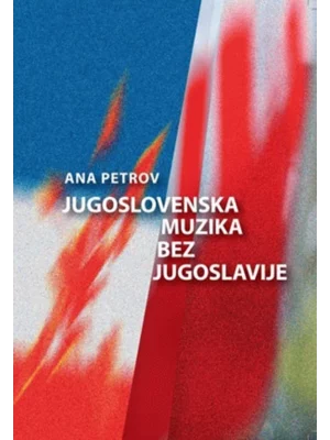 Jugoslovenska muzika bez Jugoslavije