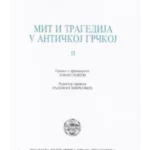 Mit i tragedija u Antičkoj Grčkoj II